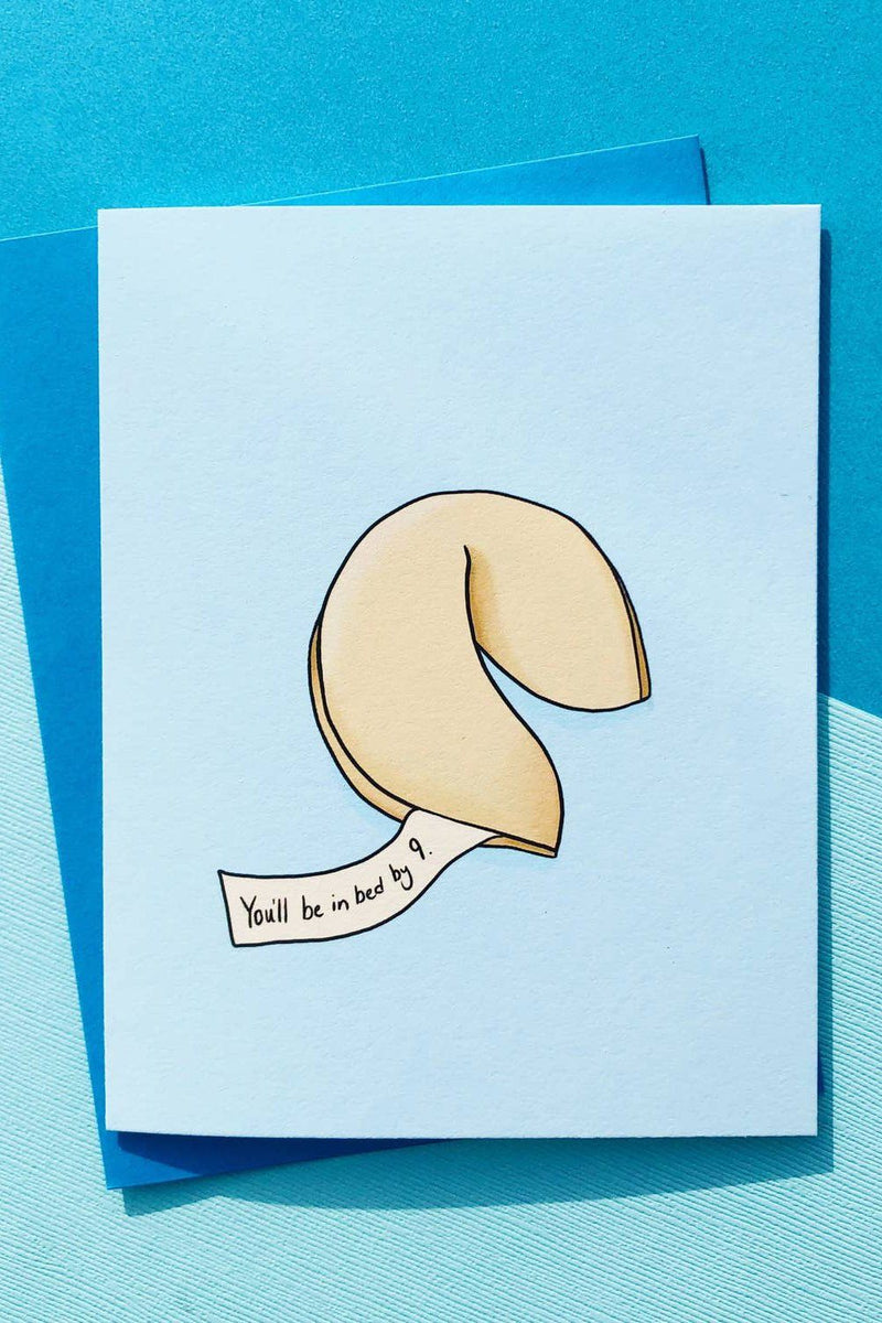 You'll Be In Bed by 9 BDAY Card