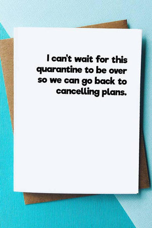 Out of the Q Canceling Plans Card